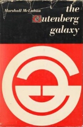 The Gutenberg galaxy - The making of typographic man