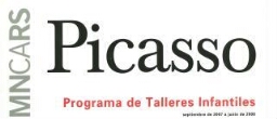 Picasso - Programa de talleres infantiles: septiembre de 2007 a junio de 2008.