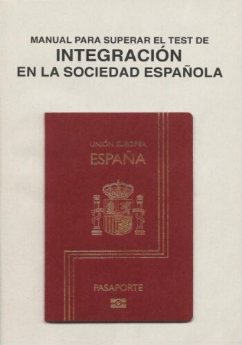 Manual para superar el test de integración en la sociedad española