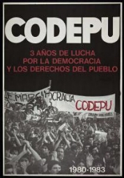 CODEPU, 3 años de lucha por la democracia y los derechos del pueblo