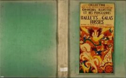 Collection des plus beaux numéros de Comoedia illustré et des programmes consacrés aux ballets & galas russes: depuis le début  à Paris, 1909-1921.