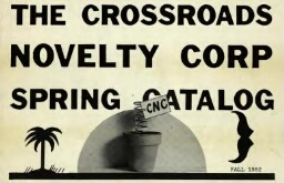 The Crossroads Novelty Corp spring catalog: Fall 1982 