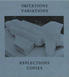 Imitations, variations, reflections, copies 