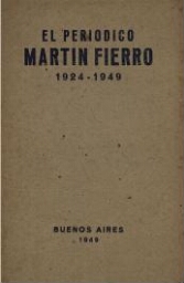 El periódico Martín Fierro, 1924-1949.