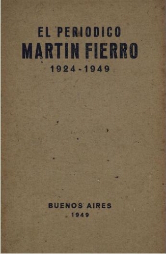 El periódico Martín Fierro, 1924-1949.