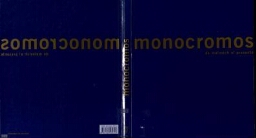 Monocromos - de Malevich al presente