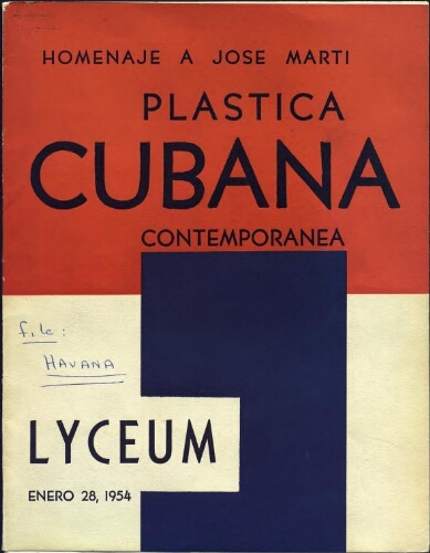 Homenaje a José Martí: exposicion de plástica cubana contemporánea.