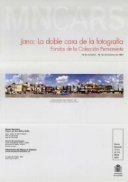 Jano: la doble cara de la fotografía : fondos de la colección permanente : 10 de octubre - 30 de diciembre de 2007.