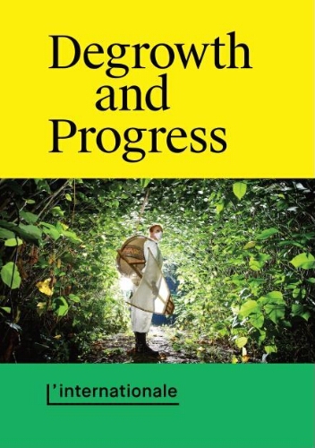 Degrowth and Progress/Sara Buraya Boned, Ida Hirŝenfelder