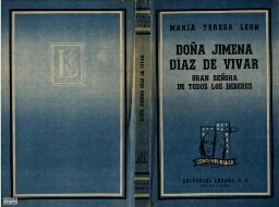 Doña Jimena Díaz de Vivar, gran señora de todos los deberes /