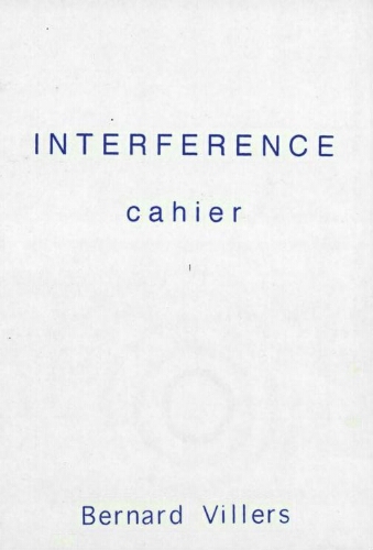 Interference: cahier /