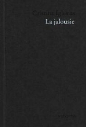 La jalousie /