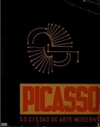 Picasso: 1ª exposición de la Sociedad de Arte Moderno, México, junio de 1944.