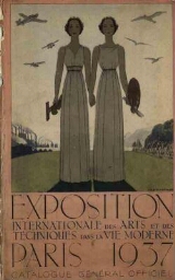 Exposition Internationale des Arts et des Techniques dans la Vie Moderne: Paris 1937 : catalogue général officiel.