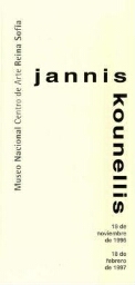 Jannis Kounellis: del 19 de noviembre de 1996 al 18 de febrero de 1997.