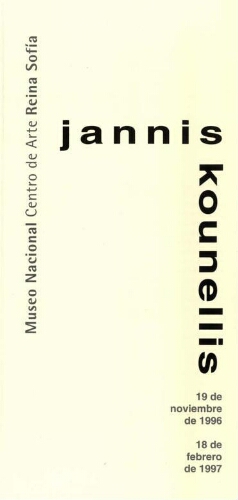 Jannis Kounellis: del 19 de noviembre de 1996 al 18 de febrero de 1997.