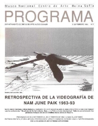 Retrospectiva de la videografía de Nam June Paik, 1963-93 : programación del 2 de febrero al 26 de febrero de 1994, Museo Nacional Centro de Arte Reina Sofía, Departamento de Obras de Arte Audiovisuales.