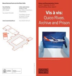 Vis à vis - Quico Rivas, archive and prison