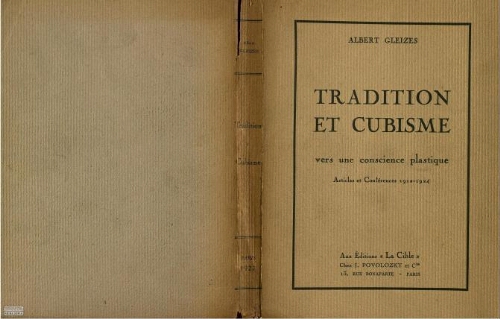 Tradition et cubisme: vers une conscience plastique : Articles et confèrences, 1912-1924