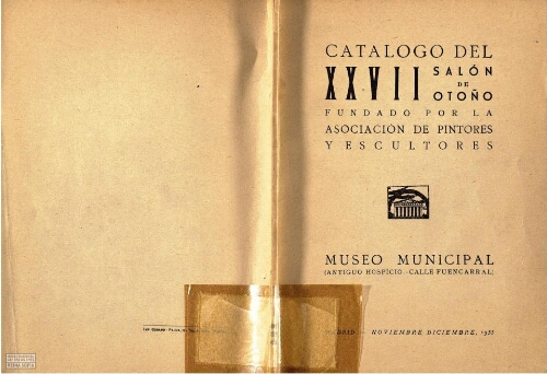 Catálogo del XXVII Salón de Otoño: fundado por la Asociación de Pintores y Escultores : Madrid, noviembre-diciembre 1955.