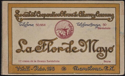 Sociedad Cooperativa Obrera de Ahorro y Consumo «La Flor de Mayo». Doce vistas de la Granja de Sardañola