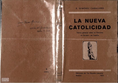 La nueva catolicidad: teoría general sobre el Fascismo en Europa, en España /