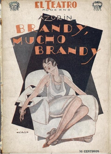 Brandy, mucho brandy: sainete sentimental en tres actos 