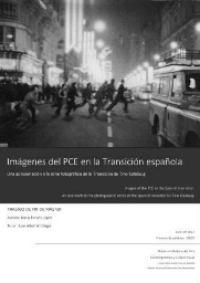 Imágenes del PCE en la Transición española - una aproximación a la serie fotográfica de la Transición de Tino Calabuig