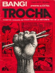 Trocha - Cuadernos mensuales del Colectivo de la Historieta.