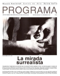 La mirada surrealista: Museo Nacional Centro de Arte Reina Sofía, Departamento de Obras de Arte Audiovisuales, 18 noviembre-17 diciembre 1994.