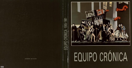 Equipo Crónica, 1965-1981 /