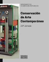 Conservación de Arte Contemporáneo - 23ª Jornada