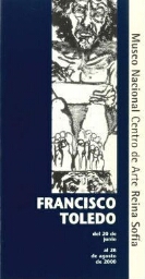 Francisco Toledo: del 20 de junio al 28 de agosto de 2000.