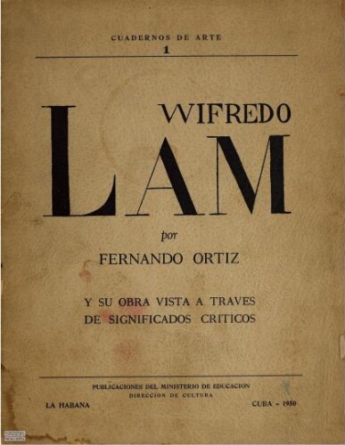 Wifredo Lam y su obra vista a traves de significados criticos /