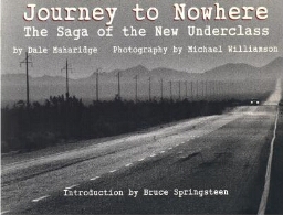 Journey to nowhere: the saga of the new underclass