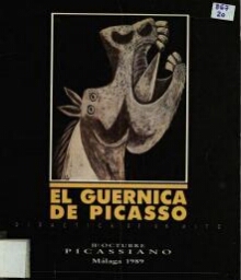 El Guernica de Picasso: didáctica de un mito : [exposición].