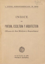 Indice de pintura, escultura y arquitectura - Museos de Arte Moderno y Arqueologico.