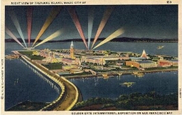 Night view of Treasure Island, magic city of: Golden Gate International Exposition of San Francisco Bay.