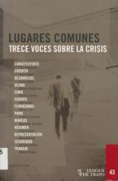 Lugares comunes - Trece voces sobre la crisis.