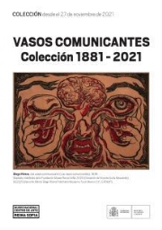 Vasos Comunicantes - Colección 1881-2021