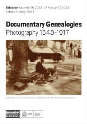 Documentary Genealogies - Photography 1848-1917