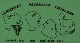 Llibertat patriotes catalans: Comitès de Solidaritat.
