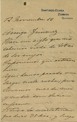 [Carta], 1915 nov. 12, Santiago-Echea, Zumaya (Guipúzcoa), a [Pedro] Jiménez, [París] 