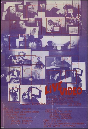Live video: in December 1983... a series of video performances at Time Based Arts : idea and coordination C. Goulart in cooperation with Aart van Barneueld.