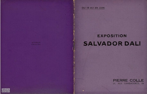 Exposition Salvador Dali: Pierre Colle... [Paris], du 19 au 29 juin [1933].