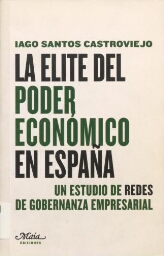 La élite del poder económico en España - Un estudio de redes de gobernanza empresarial