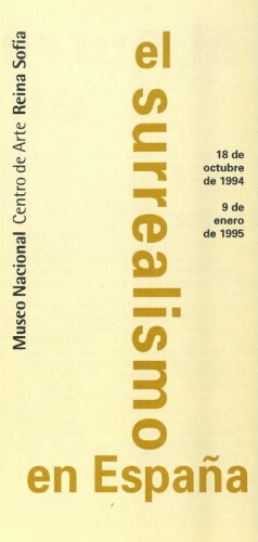 El surrealismo en España: del 18 de octubre de 1994 al 9 de enero de 1995.