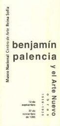 Benjamín Palencia y el Arte Nuevo: obras 1919-1936 : del 19 de septiembre al 27 de noviembre de 1995.
