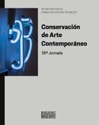 Conservación de Arte Contemporáneo - 18ª jornada