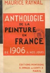 Anthologie de la peinture en France de 1906 a nos jours